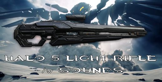 Halo 5 Light Rifle /w Sounds 1.0.0
