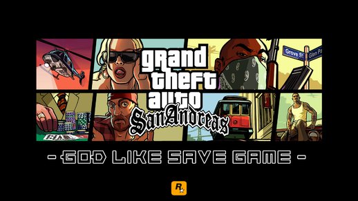 GTA San Andreas GOD-Like SaveGame Mod - GTAinside.com