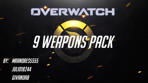 Overwatch 9 Weapons Pack