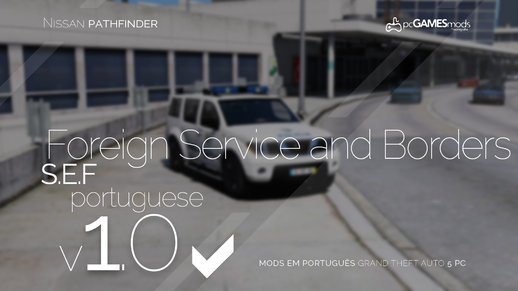 Portuguese SEF- Foreign and Frontier - Nissan Pathfinder [Addon | Livery] v1.0