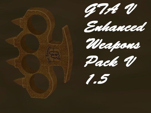 GTA V Enhanced Weapons Pack V1.5