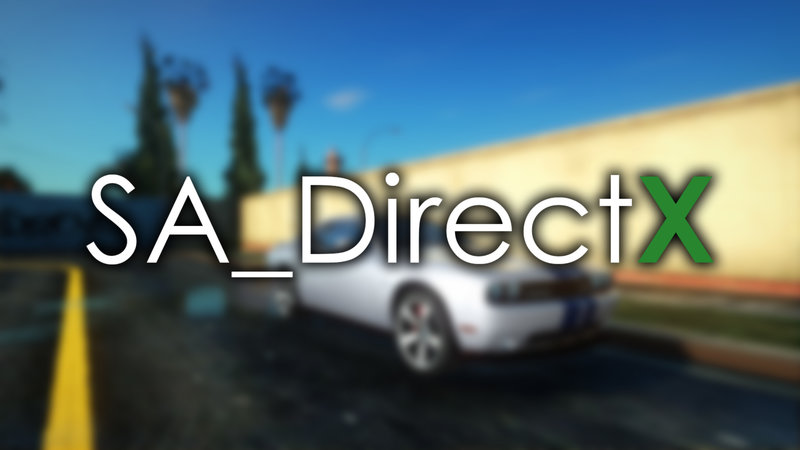 请出我们的ENB系列天花板 DirectX 2.0
我亲测过 画质非常好 搭配超跑mod太香了
链接：https://fileservice.gtainside.com/downloads/ftpk/1527714240_SA_DirectX 2.0-Final.rar-GTA圣安地列斯论坛-IGTA奇幻游戏城-GTA5MOD资源网