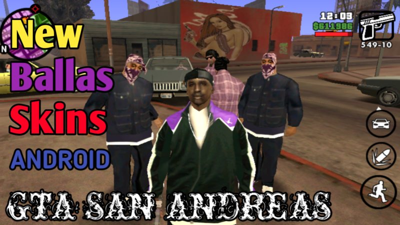 GTA San Andreas New Ballas Skins for Android Mod - GTAinside.com