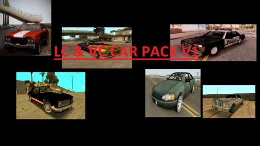 LC & VC CAR PACK V1 (No replace)