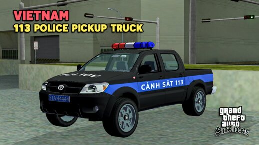 Vietnam 113 Police Pickup Truck - Xe Bán Tải Cảnh Sát 113 Việt Nam