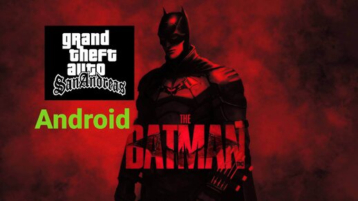 The Batman Mod for Android 