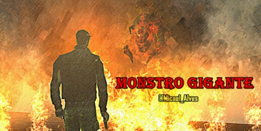 Monstro Gigante - Giant Monster