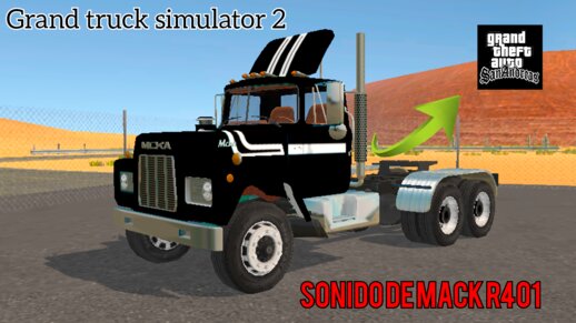 Mack R600 Sound De Grand Truck Simulator 2 for Mobile