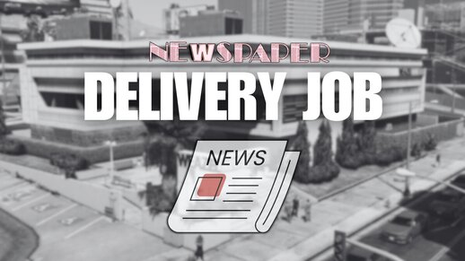 Newspaper Delivery Job